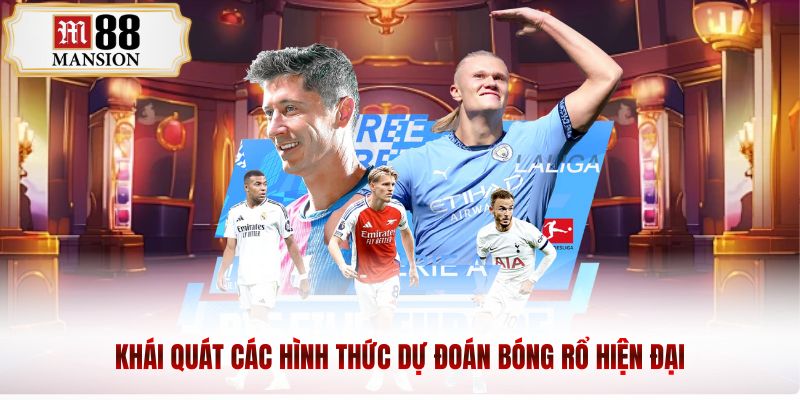 Khái quát các hình thức dự đoán bóng rổ hiện đại