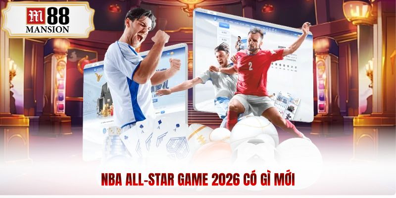 nba all star game 2026 có gì mới